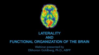 Video Course 3 Laterality and Functional Organization of the Brain Preview [upl. by Yantruoc]