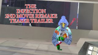 THE INFECTION 2ND EPIC MOVIE REMAKE OFFICIAL TRAILER [upl. by Herv66]