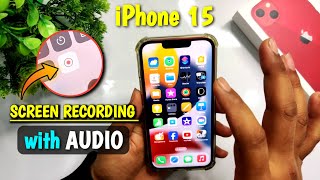 iPhone 15 Screen Recording Settings  How To Screen Record in iPhone  😘 Hindi [upl. by Acie]