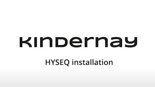 Kindernay Tech videos  HYSEQ installation [upl. by Tor]