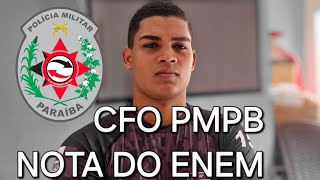 CFO PMPB  NOTA DE CORTE PELO ENEM [upl. by Eugenia]