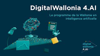 DigitalWallonia 4AI  Présentation du programme [upl. by Radmen]