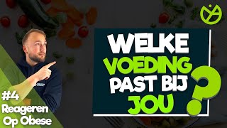 Welke Voeding Past Bij Jou [upl. by Brenner775]