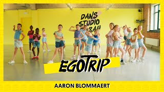 EGOTRIP  Aaron Blommaert  Dance Video  Choreography  Easy Kids Dance [upl. by Irving]