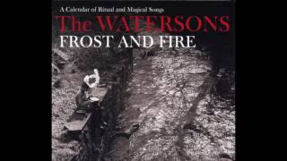 The Watersons Frost amp Fire A Calendar Of Ritual And Magical Songs 1965 Ful [upl. by Ajram]