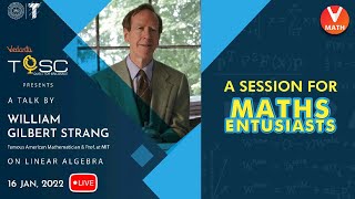 A Talk by William Gilbert Strang  MIT Professor🧑‍🏫  💡A Session For Maths Enthusiasts  Vedantu [upl. by Mariann]