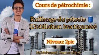 Raffinage ou dérivation du pétrole 🛢 Distillation fractionnée [upl. by Orson]