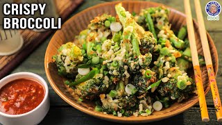 Crispy Broccoli Recipe  Sautéed Broccoli Recipes  How to Clean and Cut Broccoli  Chef Varun [upl. by Anahsat]