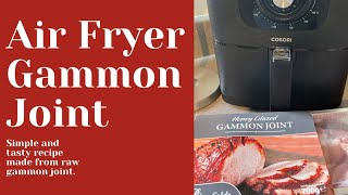 AIR FRYER GAMMON JOINT FROM RAW  EASY AIR FRYER RECIPE [upl. by Inalaeham913]