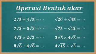 LENGKAP Cara mudah penjumlahan pengurangan perkalian dan pembagian bentuk akar [upl. by Gates]