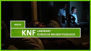 Werken in het ziekenhuis Laborant Klinische Neurofysiologie  KNF [upl. by Yuht]