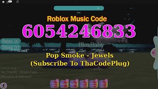 Pop Smoke  Jewels Subscribe To ThaCodePlug Roblox Music Code [upl. by Sucitivel]