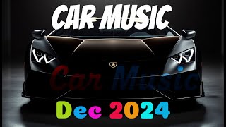 BASS BOOSTED DEC 2024🔈 BASS BOOSTED DEC SONGS 2024 🔈 CAR MUSIC DEC 2024 🔈 BASS MUSIC MIX [upl. by Nevarc207]