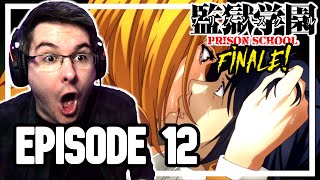 THE FINALE  PRISON SCHOOL Episode 12 REACTION  Anime Reaction [upl. by Attalie]