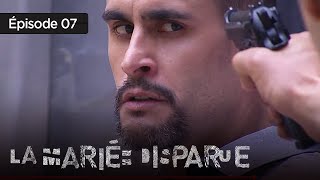 La mariée disparue  Episode 07 Série en Français  HD [upl. by Atteuqal]