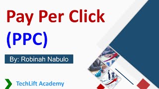 Pay Per Click Marketing by Robinah Nabulo [upl. by Philoo627]