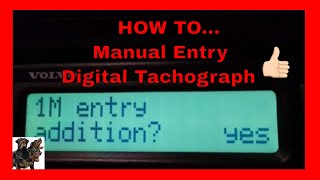 Manual Entry  Digital Tachograph Manual Entry How To Use [upl. by Kurr]