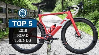 Top 5  Road Cycling Trends 2018 [upl. by Alius120]