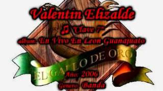 Clave 7  Valentin Elizalde [upl. by Beattie]