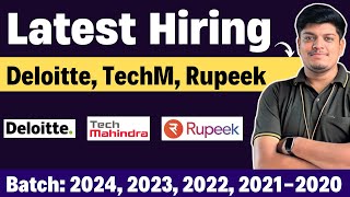 TechM Deloitte Rupeek Latest Hiring  2024 2023 2022 202120 BATCH Freshers amp Experienced Jobs [upl. by Risan630]