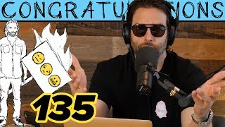 Life Rips 135  Congratulations Podcast with Chris DElia [upl. by Ativoj959]