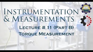 Lecture 11 Torque Measurement  Prony Brake  Load cell [upl. by Nyladnor]