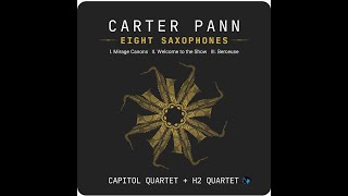 Carter Pann  Eight Saxophones [upl. by Sherrod551]