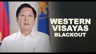 Western Visayas Blackout  Bongbong Marcos [upl. by Angel]