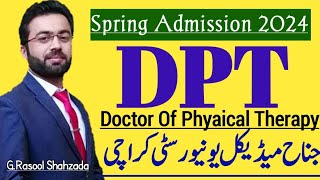 DPT Spring Admission 2024  Jinnah Sindh Medical University JSMU Karachi [upl. by Robet]