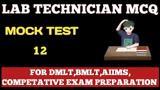 Lab Technician MCQS MOCK TEST  12  2024  RRB  ARMY  AIIMS [upl. by Leon]