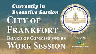 City of Frankfort Board of Commissioners December Meeting 12924 [upl. by Snow]