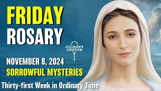 Friday Rosary 🤎 Sorrowful Mysteries of the Rosary 🤎 November 8 2024 VIRTUAL ROSARY [upl. by Celisse375]