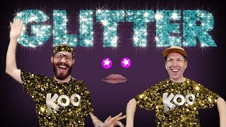 Koo Koo  Glitter Music Video [upl. by Ulda]