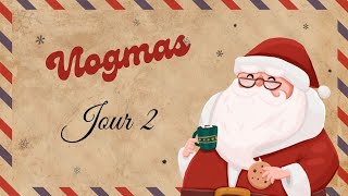 Vlogmas Jour 2 [upl. by Monney]