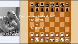 Kako igra šah stara Ruska škola   BRONSTEIN vs MIKENES  Latvijski gambit  970 [upl. by Wilterdink]