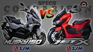 SYM HUSKY 150 vs SYM JET X 150 SPECS COMPARISON [upl. by Ahsiken75]