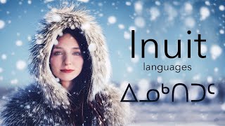 About the Inuit languages Greenlandic Inuktitut Inupiaq Inuvialiktun [upl. by Goldman]