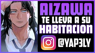 Aizawa te lleva a su 💜  ASMR Aizawa  Aizawa ASMR Roleplay [upl. by Warden402]