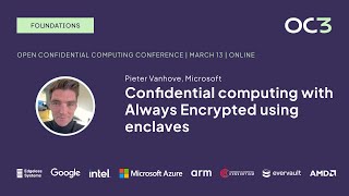 Confidential computing with Always Encrypted using enclaves by Pieter Vanhove Microsoft  OC3 2024 [upl. by Henning640]