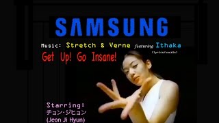 Jun Jihyun 전지현 and ITHAKAs quotSo Get Upquot for Samsung Stretch amp Verne Get Up Go Insane remix [upl. by Kirsteni]