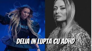 Delia Matache Dezvăluie Lupta cu ADHD Anxietate și Misofonie [upl. by Ethelinda]