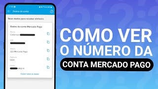 COMO VER O NÚMERO DA CONTA NO MERCADO PAGO AGÊNCIA CONTA E DÍGITO [upl. by Nilerual]