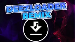 ✅ Deezloader Remix  Token  🎶 [upl. by Bethena]