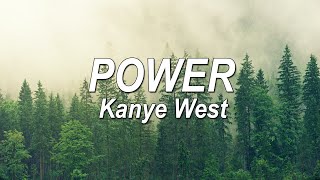 Kanye West  Power Lyrics  pinkskylyrics [upl. by Robinia]