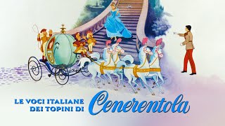 Le voci italiane dei topini di CENERENTOLA Walt Disney 1950 [upl. by Nims496]