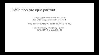 Intégration au sens dune mesure partie 24  Définition presque partout [upl. by Htrap]