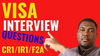 Visa Interview Questions IR1CR1F2A PART 2 [upl. by Liam]