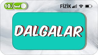 10Sınıf Fizik Dalgalar  Detaylı Konu Anlatımı 2023 [upl. by Cathrine]