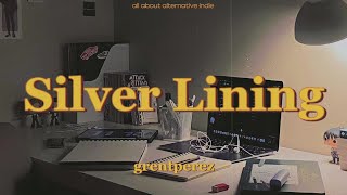 grentperez  Silver Lining lyrics [upl. by Llerot]