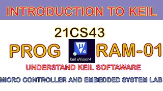 21CS43 MICRO CONTROLLER amp EMBEDDED SYSTEM LABINTRODUCTION TO KEILUNDERSSTANDING REGISTERS IN KEIL [upl. by Nizam838]